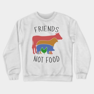 Friends Not Food - Vegan Farming Hippie Crewneck Sweatshirt